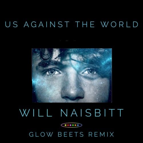 Us Against the World (Glow Beets Remix)