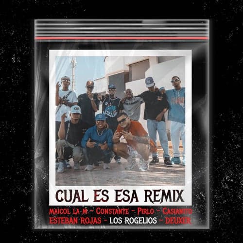 Cual Es Esa (Remix)
