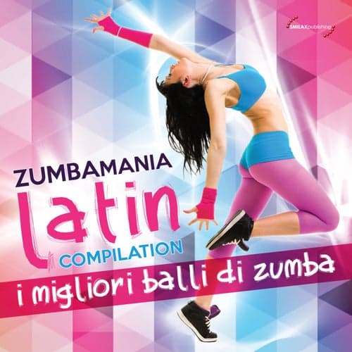 Zumbamania Latin Compilation