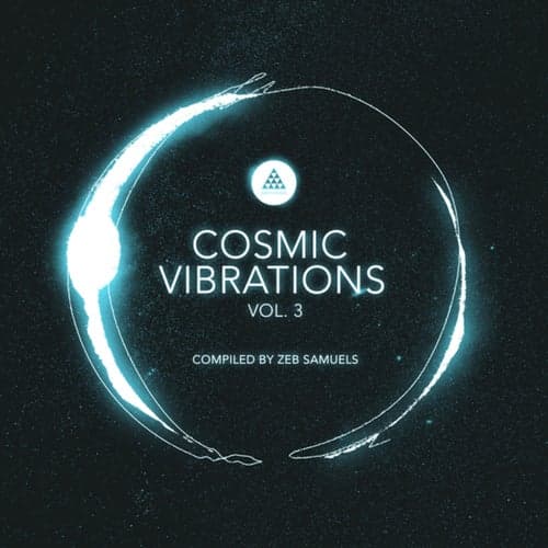 Cosmic Vibrations Vol. 3