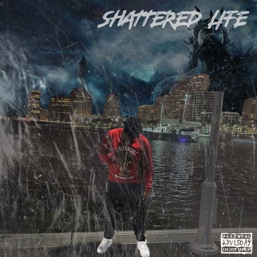 Shattered Life