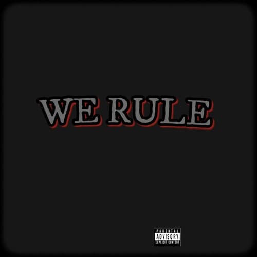 We Rule (feat. Vell Scheme, Mazzy Mean Mug & B-Jada)