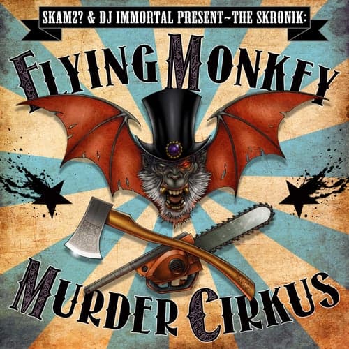 Flying Monkey Murder Cirkus
