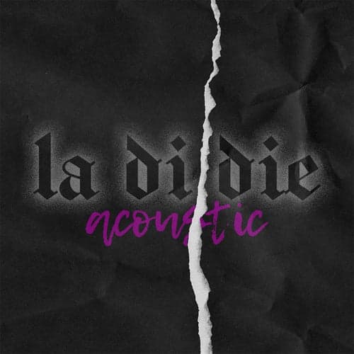 la di die (feat. Jaden Hossler) [Acoustic]