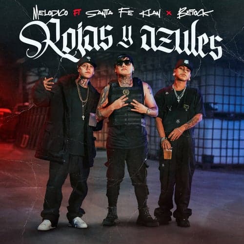 Rojas y Azules (feat. Santa Fe Klan & Betock)
