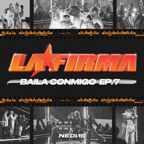 BAILA CONMIGO (EP. 7 / LA FIRMA)