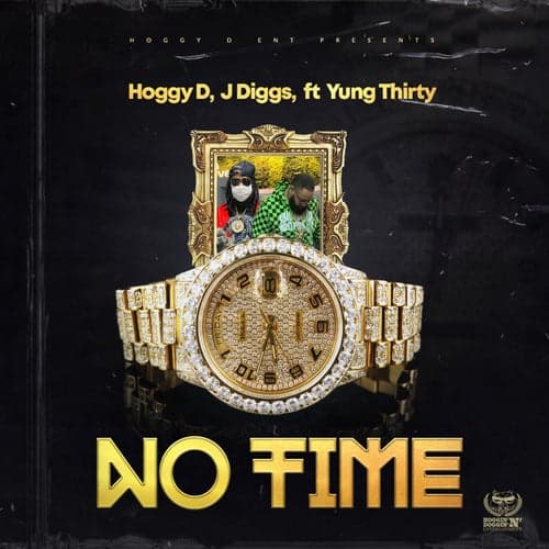 No Time (feat. Yung Thirty)