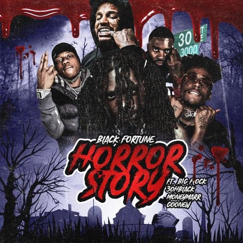 Horror Story (feat. Big Flock, 3ohBlack, MoneyMarr & Goonew)