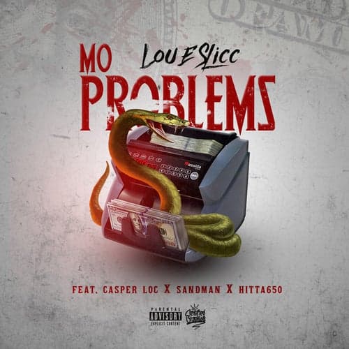 Mo Problems (feat. Casper Loc, Sandman & Hitta650)