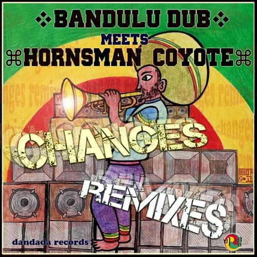 Changes Remixes (feat. Hornsman Coyote)