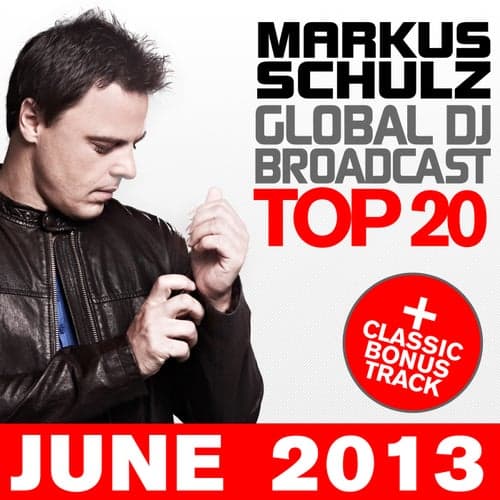 Global DJ Broadcast Top 20 - June 2013