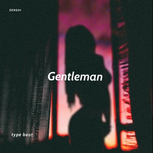 Gentleman type beat