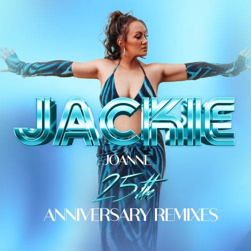 Jackie (25th Anniversary Remixes)