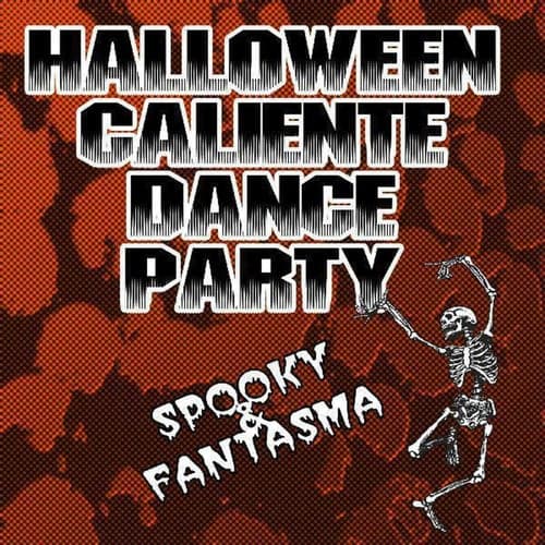 Halloween Caliente Dance Party