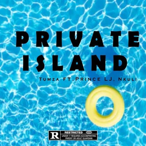 Private Island (feat. Nkulie & Prince LJ)