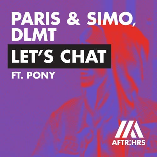 Let's Chat (feat. Pony)