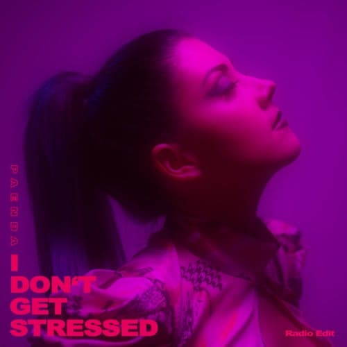i don't get stressed