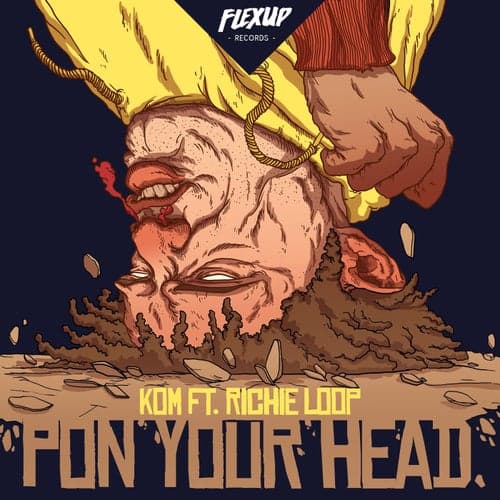 Pon Your Head (feat. Richie Loop)