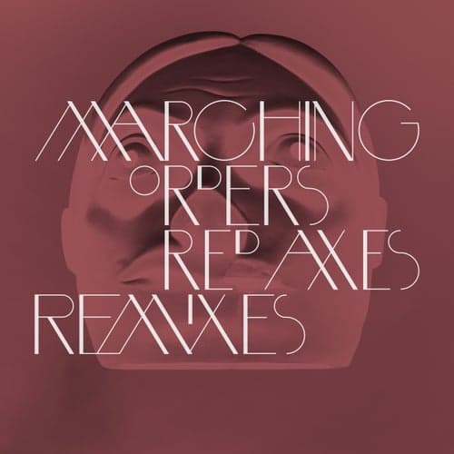 Marching Orders (Red Axes Remixes)