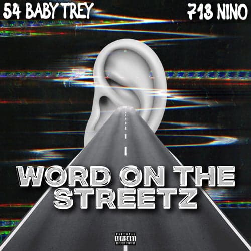 Word On The Streetz (feat. 713 Nino)
