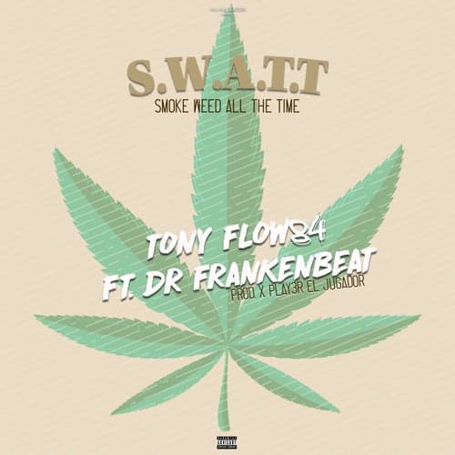 S.W.A.T.T (feat. Dr. Frankenbeat)