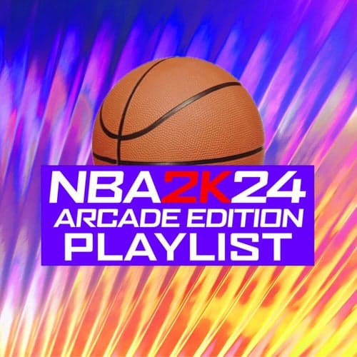 NBA 2K24 Arcade Edition Playlist