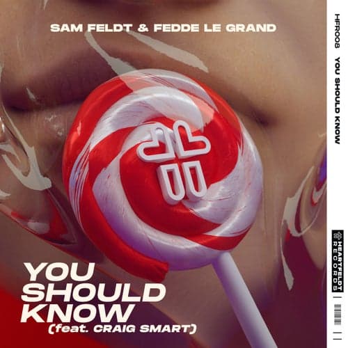 You Should Know (feat. Craig Smart)