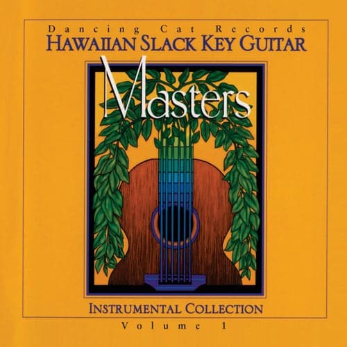 Hawaiian Slack Key Guitar Masters: Instrumental Collection, Vol. 1