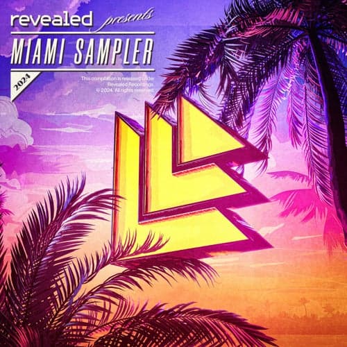 Revealed Recordings presents Miami Sampler 2024