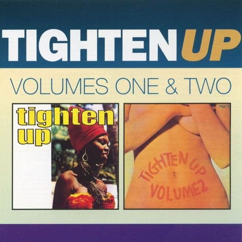 Tighten Up Vols. 1 & 2