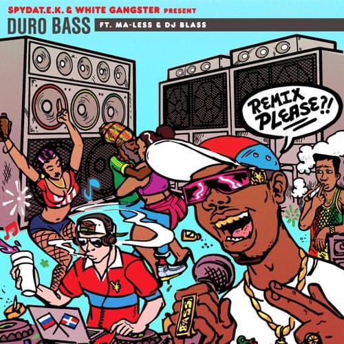 Duro Bass (feat. Ma-Less & DJ Blass) [Remixes]
