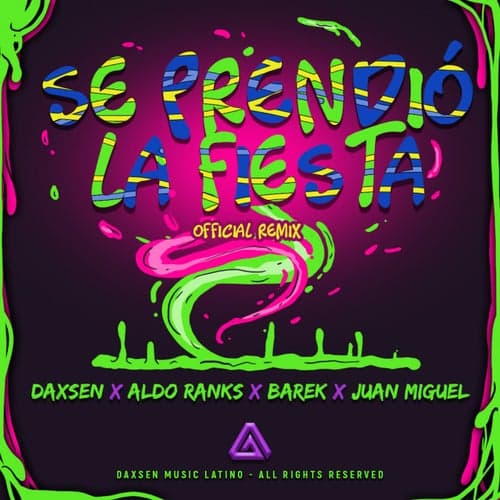Se Prendió La Fiesta (feat. Juan Miguel) [Official Remix]