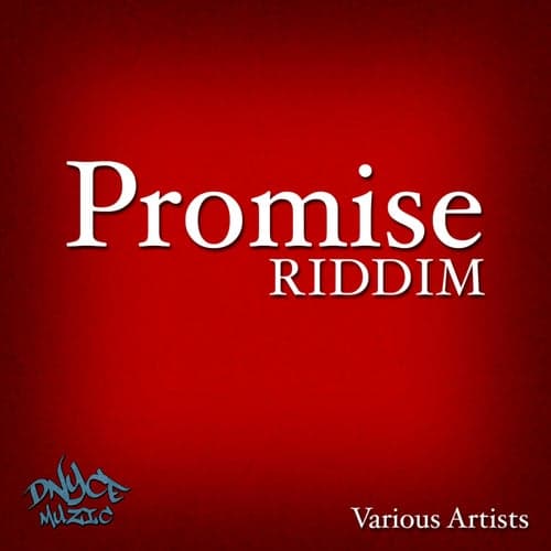 Promise Riddim