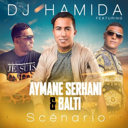 Scenario (feat. Aymane Serhani, Balti)