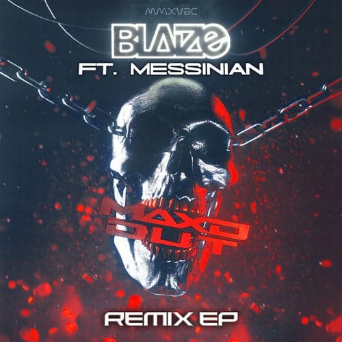 MAXD OUT REMIX EP (feat. Messinian)