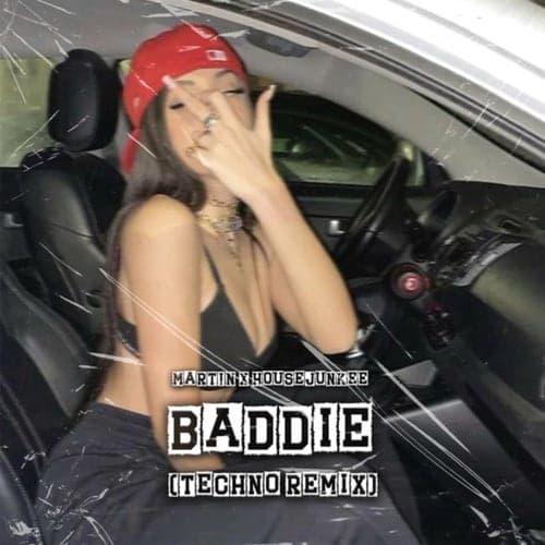 BADDiE (Techno Remix)