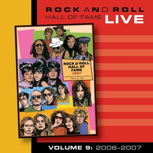 Rock and Roll Hall of Fame Volume 9: 2006-2007