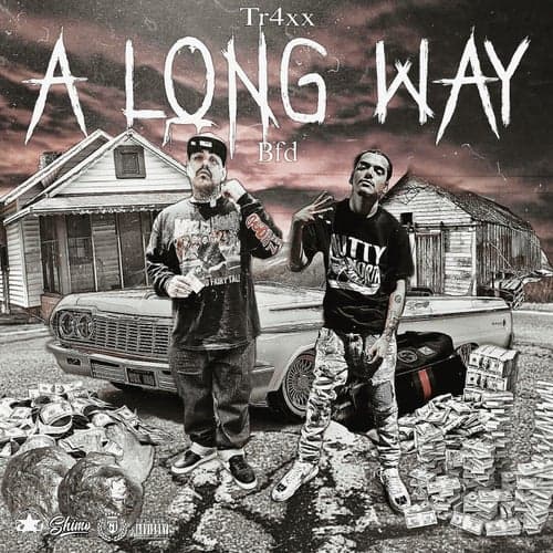 A Long Way (feat. Bfd)
