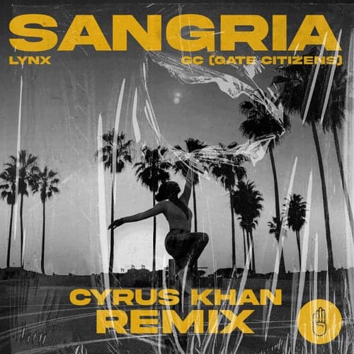 Sangria (Cyrus Khan Remix)