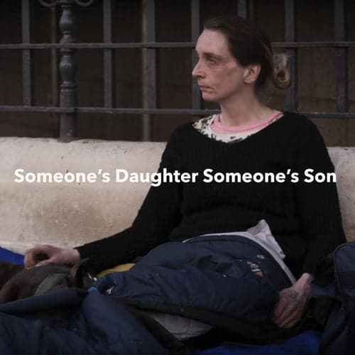 Someone's Daughter, Someone's Son