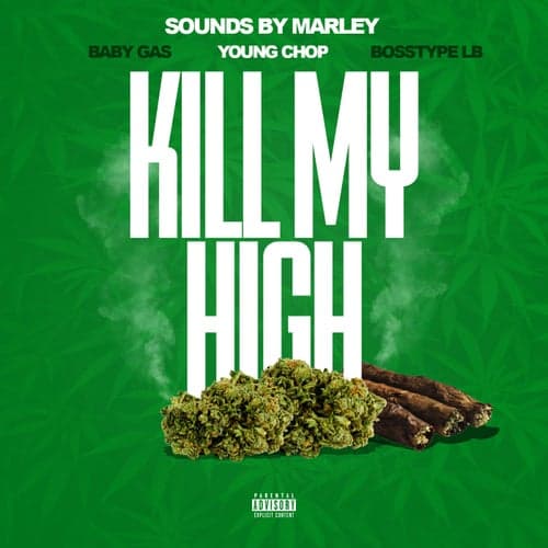 Kill My High