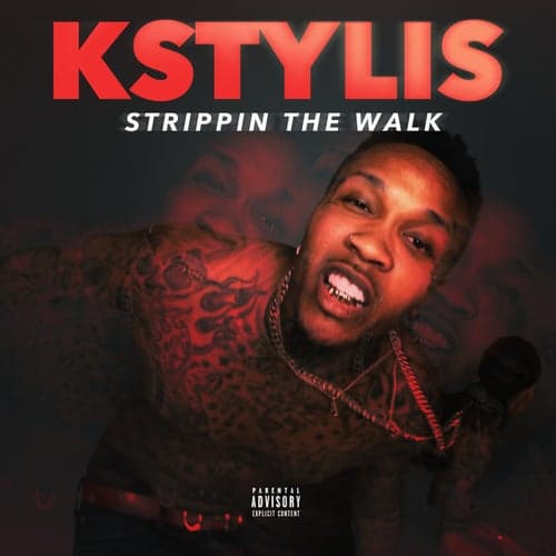 Strippin The Walk - Single