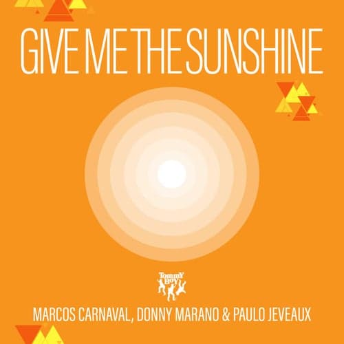 Give Me the Sunshine