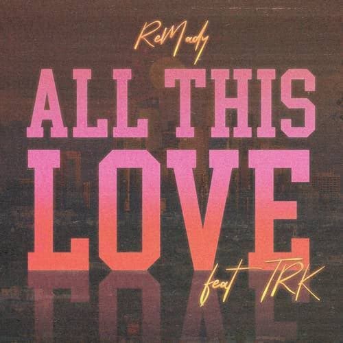 All This Love (Extended Mix)