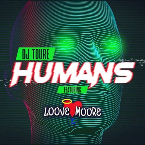 Humans (feat. Loove Moore)