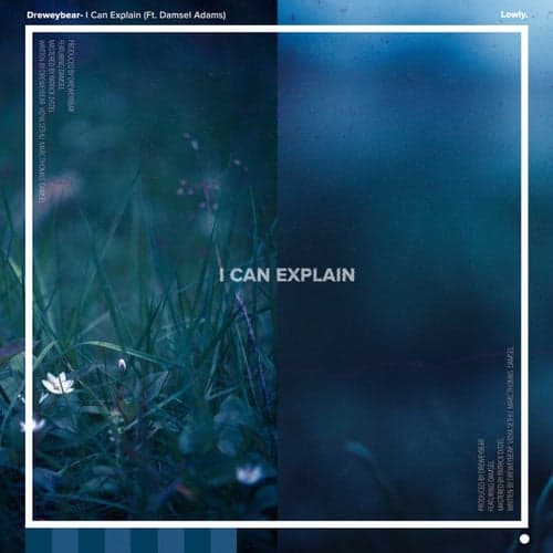I Can Explain (Feat. Damsel Adams)
