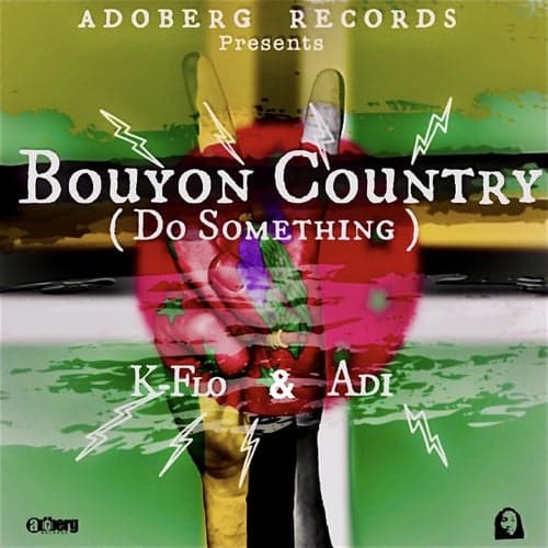 Bouyon Country (Do Something)