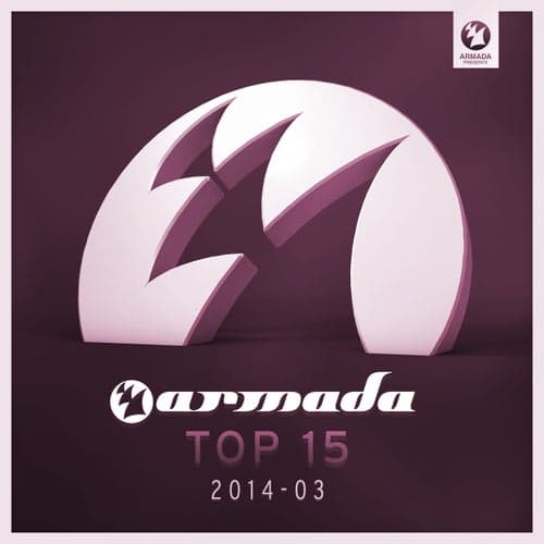 Armada Top 15 - 2014-03