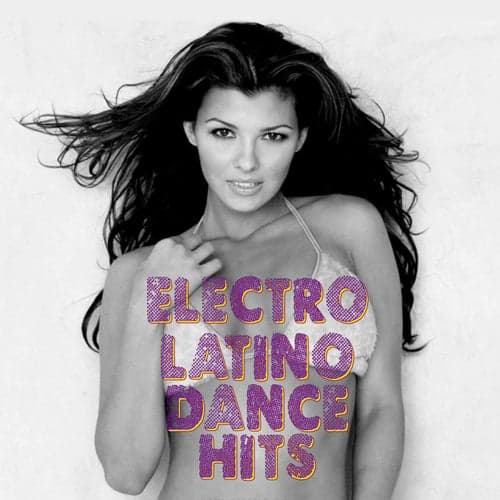 Electro Latino Dance Hits