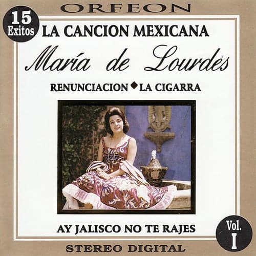 La Cancion Mexicana, Vol. 1